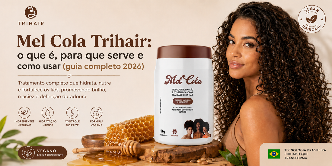 Mel Cola Trihair: o que é, para que serve e como usar (guia completo 2026)