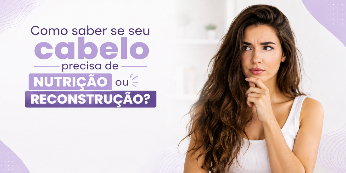 Como saber se seu cabelo precisa de nutrição ou reconstrução?