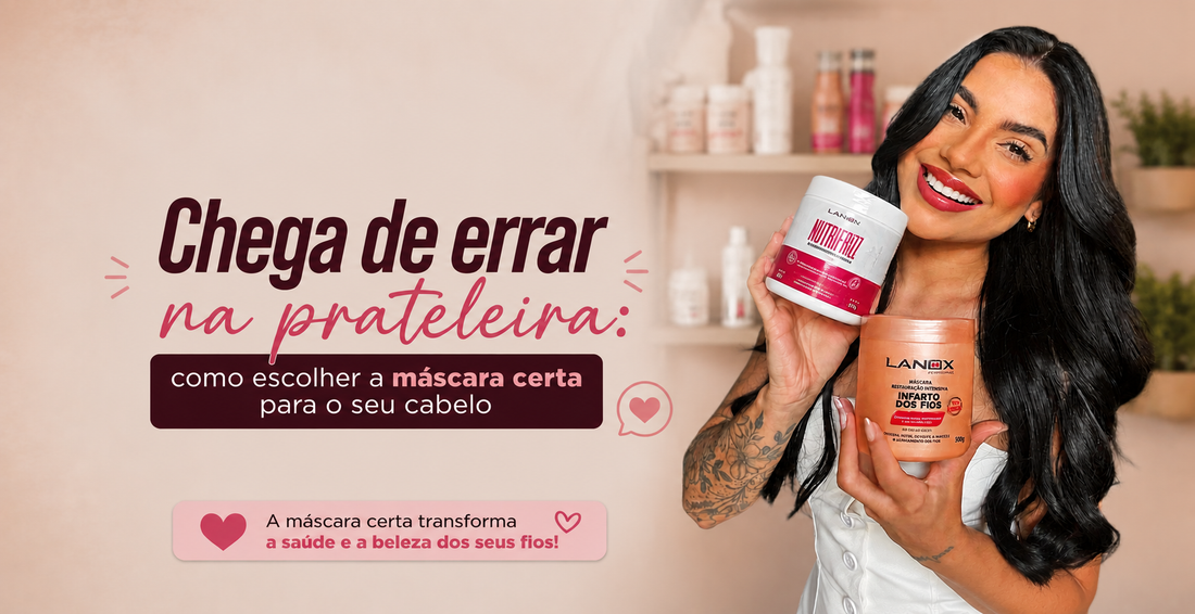 Chega de errar na prateleira: como escolher a máscara certa para o seu cabelo