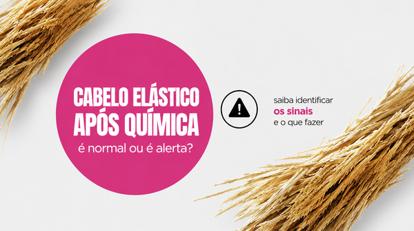 Cabelo elástico após química: é normal ou é alerta?