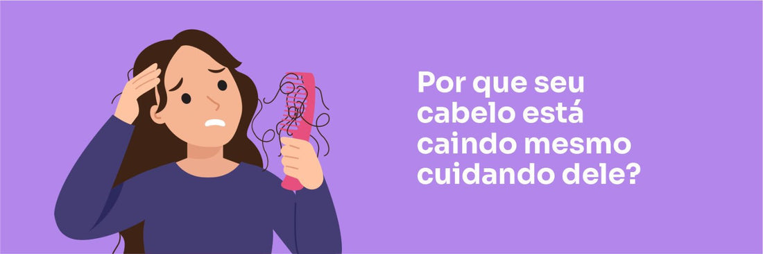 Por que seu cabelo está caindo mesmo cuidando dele?