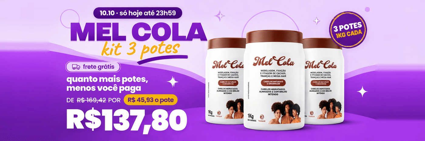 10.10 da Trihair: Kit 3 Mel Cola 1kg. Quanto mais potes, menos você paga. Só hoje, até 23h59, com frete grátis.